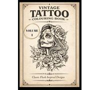 Vintage Tattoo Adult Colouring Book - Volume 1