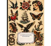 Vintage Tattoos Composition Notebook: Aesthetic Journal for College, Work, Travel, Teens, Adults | 120 College Ruled Pages