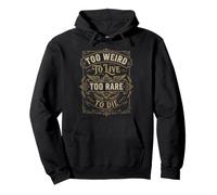 Vintage Too Weird To Live - Diseño Ornamental Occidental Sudadera con Capucha