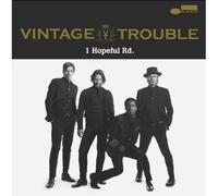 VINTAGE TROUBLE - 1 Hopeful Rd