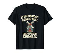 Vintage vecindario Rumor Molino sólo difunde amabilidad Camiseta