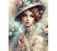 Vintage Women Portraits Collage Art Journaling: Cut And Collage Scrapbook