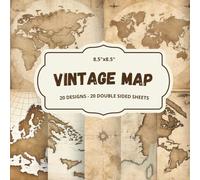 Vintage World Map Scrapbook Paper Pad 8.5x8.5 | 20 Antique Cartography Designs Double Sided Sheets for Junk Journaling Card Making and Decoupage: Old ... Pages Travel Heritage Collage Mixed Media