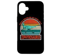 Vintage You'Ll Never Be As Cool As A Zephyrosaurus Dinosaur Carcasa para iPhone 16 Plus