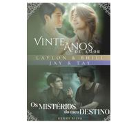 VINTE ANOS DE AMOR - Os mistérios do meu destino