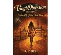 Vinyl Obsession Side One: Follow My Yellow Brick Road