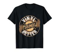 Vinyl Sounds Better Analog Music Collector Appreciate ------ Camiseta