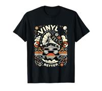 Vinyl Sounds Better Analog Music Collector Appreciate |||-- Camiseta