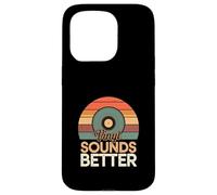 Vinyl Sounds Better Analog Music Collector Appreciate ---- Carcasa para iPhone 15 Pro
