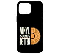 Vinyl Sounds Better Analog Music Collector Appreciate |----- Carcasa para iPhone 16 Pro Max