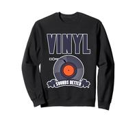 Vinyl Sounds Better Analog Music Collector Appreciate Sudadera