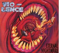 Vio-Lence – Eternal Nightmare – CD Digipak (Importación USA)
