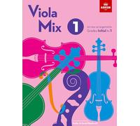 Viola Mix 1: 20 new arrangements, ABRSM Grades Initial to 1