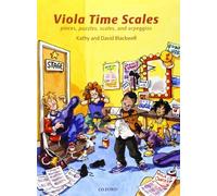 Viola Time Scales: Pieces, Puzzles, Scales, and Arpeggios by Blackwell, Kathy, Blackwell, David (2012) Sheet music