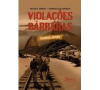 Violações Bárbaras: Olhares Jovens (ebook)