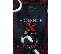 Violence and Vice: Blood Descendants Universe (Vengeance and Venom)