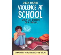Violence at School :: When Life Depends on a Thread: Commitment or responsability of whom?