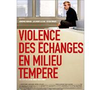 Violence Des Echanges En Milieu Tempéré [Francia] [DVD]