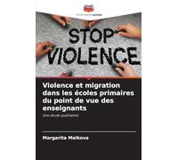 Violence et migration dans les écoles primaires du point de vue des enseignants