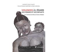 Violences à l'égard des femmes et des enfants: Les aventures de Kôra et Assia à Kabako