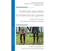 Violences sexuelles et enfances en guerre: Actes du 4e Congrès de la Chaire internationale Mukwege: 45
