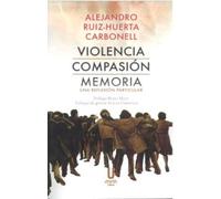 VIOLENCIA COMPASIÓN MEMORIA (COMPROMETIDOS)
