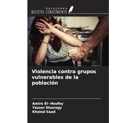 Violencia contra grupos vulnerables de la población