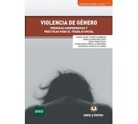 Violencia de Género: Premisas comprensivas y prácticas para el trabajo social