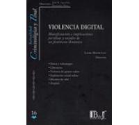 violencia digital. manifestación e implicaciones jurídicas y sociales