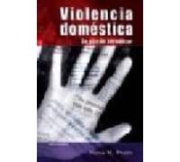 violencia domestica: se puede erradicar