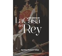 VIOLENCIA EN LA CASA DEL REY