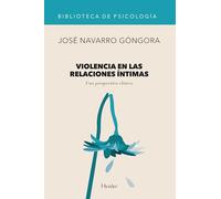 Violencia en las relaciones íntimas: Una perspectiva clínica (Biblioteca de Psicología)