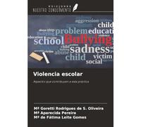 Violencia escolar: Aspectos que contribuyen a esta práctica