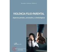 VIOLENCIA FILIO PARENTAL | Sandra Jimenez Arroyo