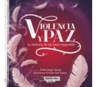 Violencia Y Paz