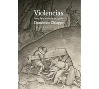Violencias: Voces de la violencia en España: 85 (NoFicción)