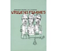 Violent Femmes - Permanent Record: Live & Otherwise [Reino Unido] [DVD]