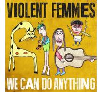 Violent Femmes We Can Do Anything (CD) Album Digipak (Importación USA)