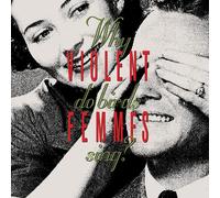 Violent Femmes – Why Do Birds Sing? – Vinilo (Importación USA)