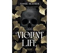 Violent life