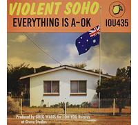 Violent Soho - Everything Is A-Ok [Vinilo]