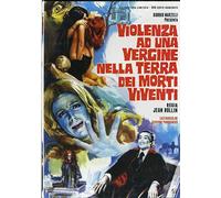 Violenza ad una vergine nella terra dei morti viventi (edizione tiratura limitata) [Italia] [DVD]