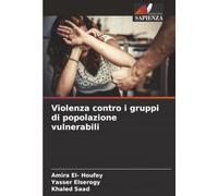 Violenza contro i gruppi di popolazione vulnerabili