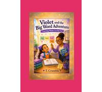 Violet and the Big Word Adventure (Violet Learns Series)