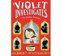 Violet and the Hidden Treasure (Volume 2) (Violet Investigates)