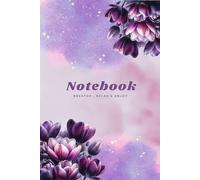 Violet Flower Journal Notebook: A Beautiful Purple Blossom Design Notebook for School, Work, or Personal Journaling
