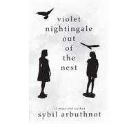 Violet Nightingale: Out Of The Nest