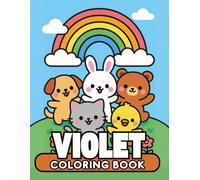 Violet personalized coloring book: Violet personalized gifts for girls - 50 Unique Designs Cute Animals Coloring Book for Kids Bold and easy (Violet ... Violet personalized gifts - Violet Books)