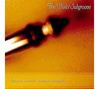 Violet Subgroove,the - How to Suceed.Without Even T [Import]