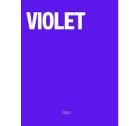 Violet: The Coffee Table Book